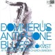 Antiphone Blues: Dommnerus SACD