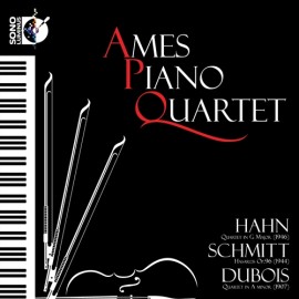 Ames Piano Quartet: Hahn/Schmitt