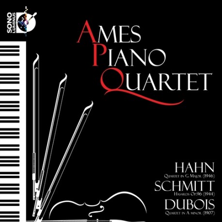 Ames Piano Quartet: Hahn/Schmitt