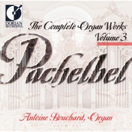 Pachelbel: The Complete Organ Works: Vol. 3