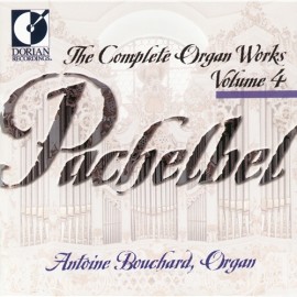 Pachelbel: The Complete Organ Works: Vol. 4