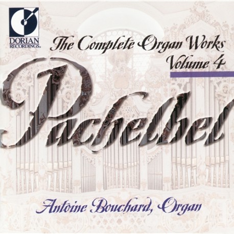 Pachelbel: The Complete Organ Works: Vol. 4