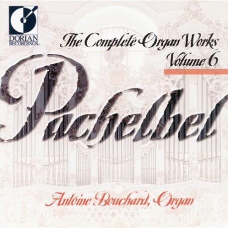 Pachelbel: The Complete Organ Works: Vol.6