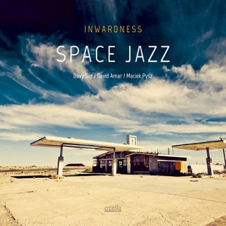 Space Jazz – Inwardness LP