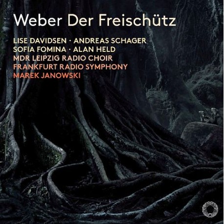 Carl Maria von Weber - Der Freischütz